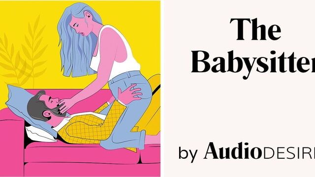 The Babysitter - Erotic Audio - Porn for Women