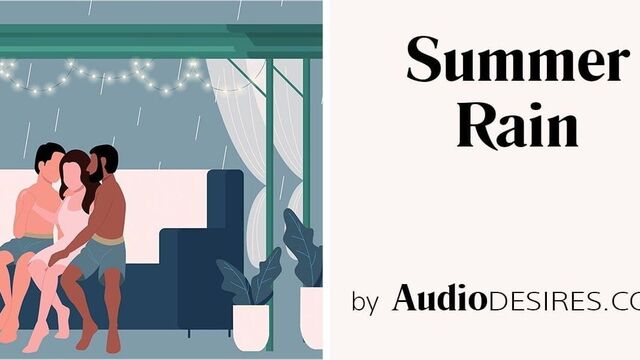 Summer Rain MFM Threesome Erotic Audio, Porn for Women ASMR